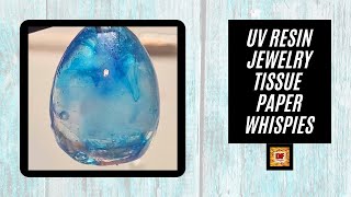 UV Resin Jewelry - Tissue Paper Wispies (Kleenex)| UV Resin Beginners Tutorial | UV Resin Crafts
