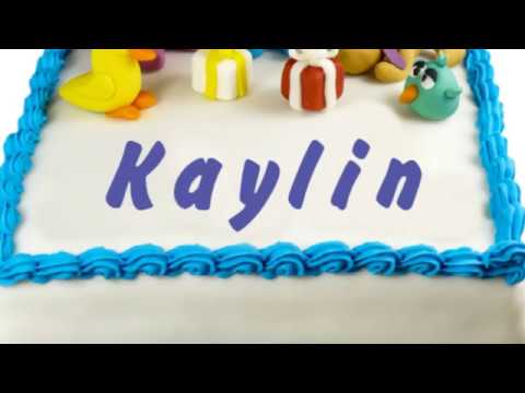 Happy Birthday Kaylin