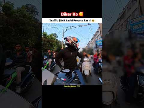 Girl proposed Biker in traffic 🚦#shorts #motovlog