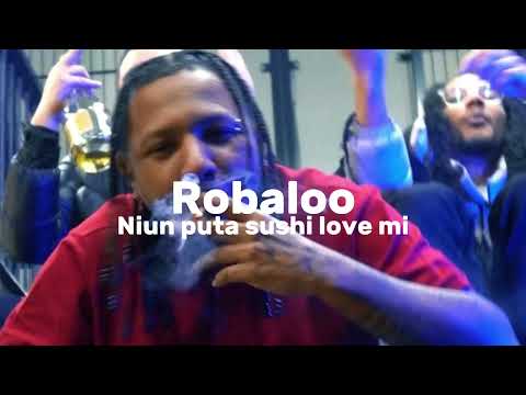 Robaloo - Niun puta sushi love mi