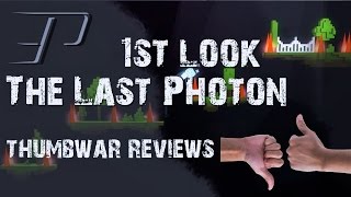 The Last Photon Review and Thumbwar