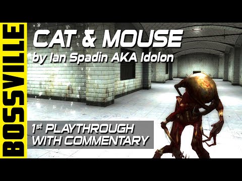 Half-Life 2: BossVille: Cat & Mouse - 1st Playthrough With Commentary
