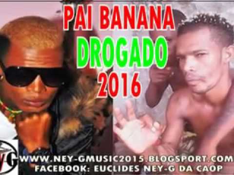 PAI BANANA - DROGADO "2016"