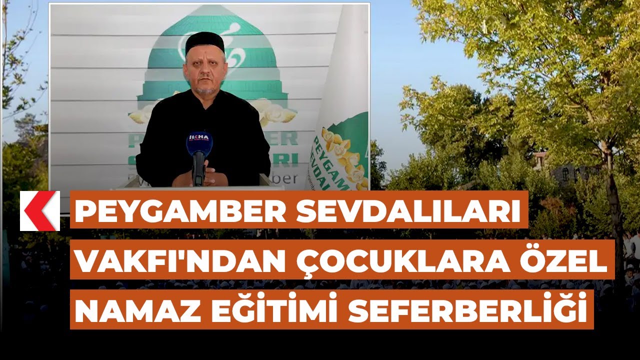 Peygamber Sevdalıları Vakfı'ndan çocuklara özel namaz eğitimi seferberliği