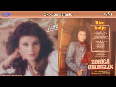 Zorica Brunclik - Oko camparasto - (Audio 1983)