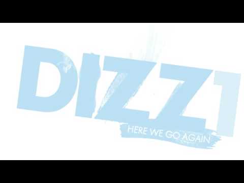 Dizz1 - Here We Go Again