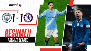 APARECIÓ ENZO FERNÁNDEZ PARA ARRUINARLE EL TRIUNFO AL CITY DE PEP | M. City 1-1 Chelsea  | RESUMEN