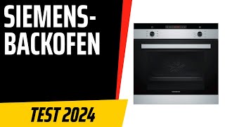 TOP–7. Die besten Siemens-Backofen. Test & Vergleich 2024 | Deutsch