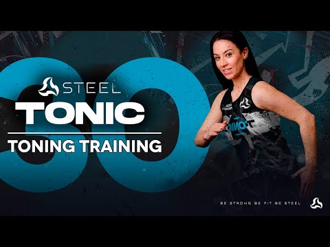 STEEL Home Edition - TONIC #30 (Toning Segment)