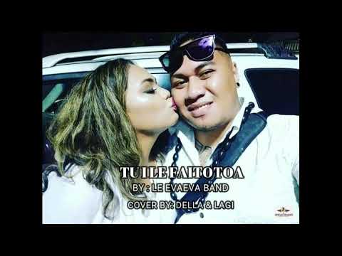 DELLA & LAGI - TU I LE FAITOTOA (Audio)