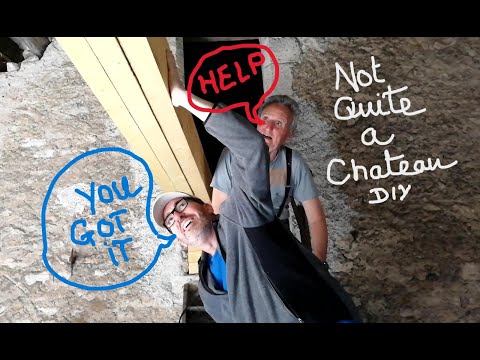 Not Quite a Chateau DIY 190 - Not Quite a Disaster - Help is at hand to stop it collapsing