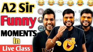 A2 Sir का Funny Moments 😆😀 In Live Class