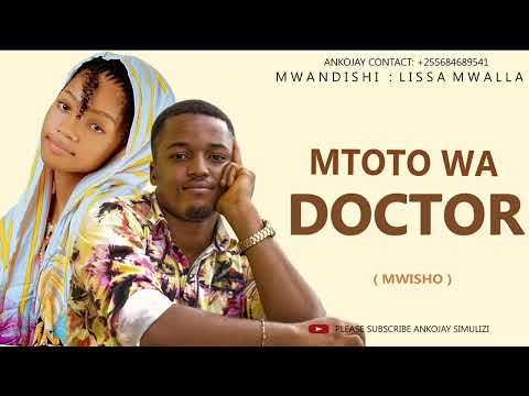MTOTO WA DOCTOR: part 03 ( MWISHO )