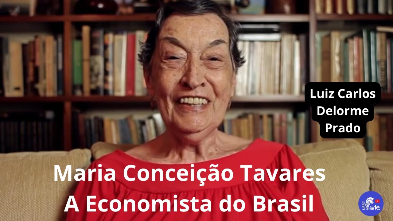 Maria Conceição Tavares: A Economista do Brasil, com Luiz Carlos Prado