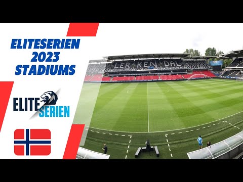 Norwegian Eliteserien 2023 - ALL THE STADIUMS!