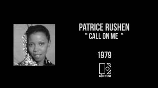 Patrice Rushen " Call on me "