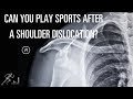 Can You Play Sports After A Shoulder Dislocation