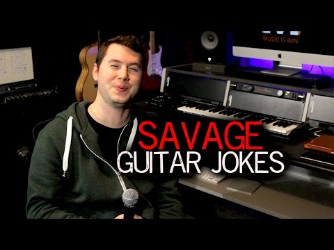 Savage Guitar Jokes