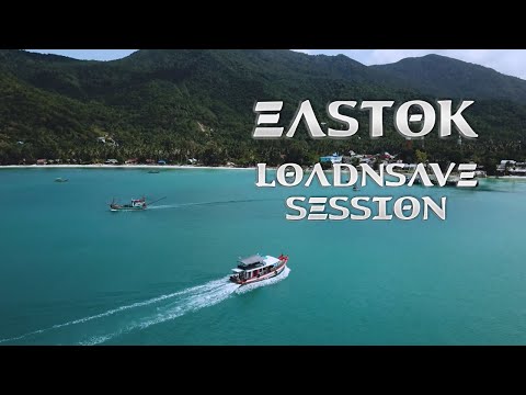 Progressive House, Melodic Techno & Trance LoadnSave Session #53 by EASTOK