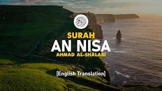 Download lagu Surah An Nisa - Ahmad Al-Shalabi [ 004 ] I Beautiful Quran Recitation mp3