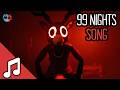 ENDLESS NIGHT 99 NIGHTS IN THE FOREST SONG BloxBoys
