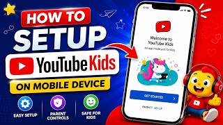 Setup YouTube Kids App: How To setup YouTube Kids On Mobile Device?