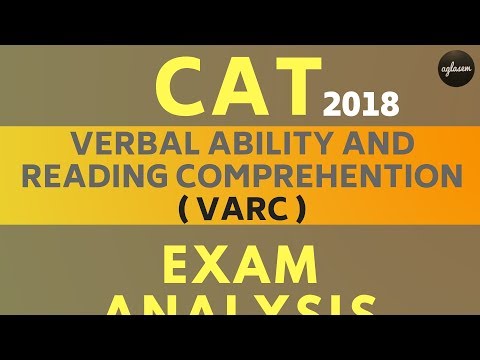 CAT 2018 Slot 1 Exam Analysis | VARC section Analysis