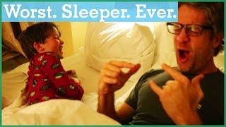 Worst. Sleeper. Ever. | The Holderness Family