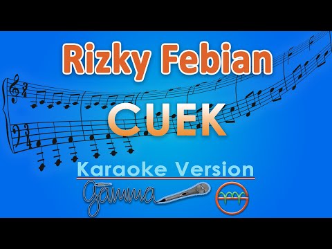 Rizky Febian - Cuek (Karaoke) | GMusic