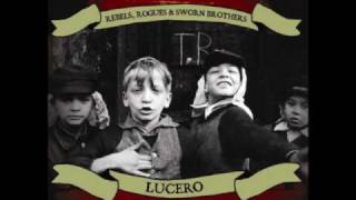 Lucero - She Wakes When She Dreams