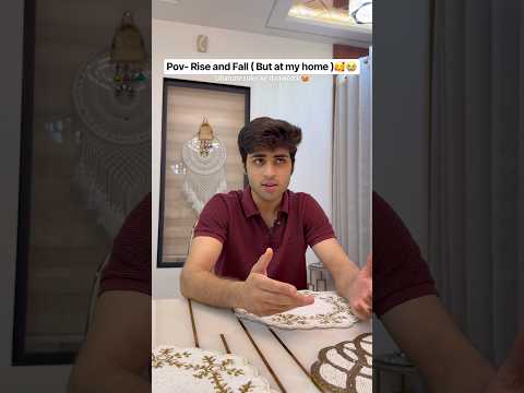 Rise and Fall ( But at my home )😂 | Raj Grover | #shorts