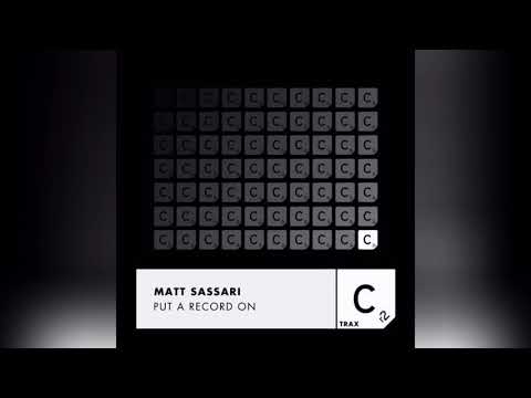 Matt Sassari - Put A Record On (Extended Mix)