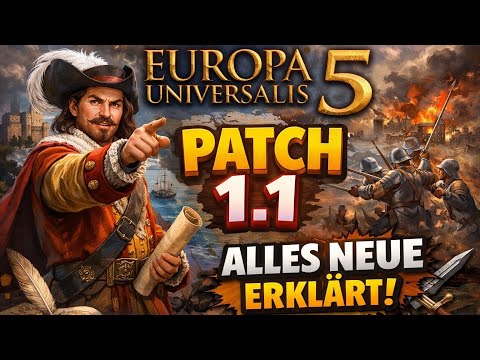 Europa Universalis V - Patch 1.1 - The most important changes including a completely new value?! ...