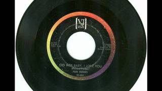 Fred Hughes - Oo Wee Baby, I Love You (45 rpm)
