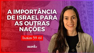 O Redentor vem: salvação e glória para Sião | Isaías 59-61