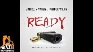 J1m C2le ft. V-Nasty and Pablo SkyWalkin - Ready for the Bullshit [Thizzler.com]