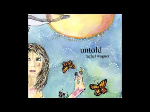 Untold - Rachel Wagner