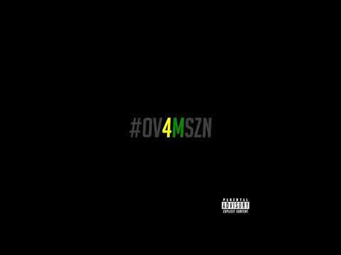 #OV4M Nizzy - #OV4MSZN (Official Audio)