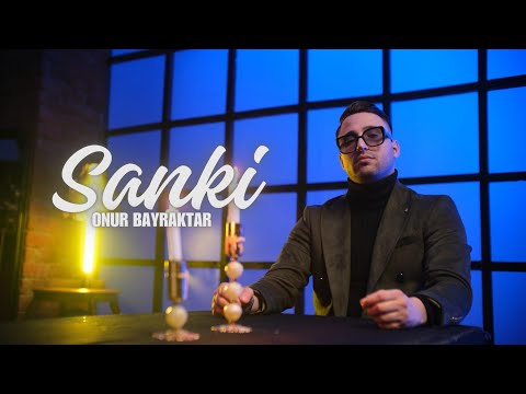 Onur Bayraktar - Sanki (Prod. Yusuf Tomakin)