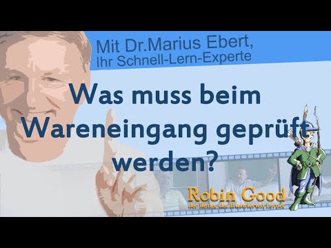 Was muss beim Wareneingang geprüft werden?