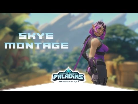 PALADINS: SKYE MONTAGE