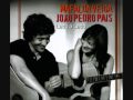 Mafalda Veiga e João Pedro Pais - Lado (a lado ...