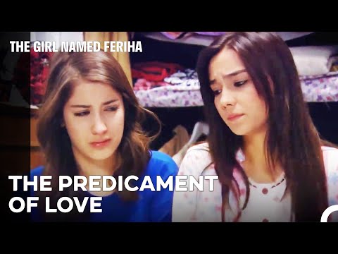 Will He Accept Me Like That? - The Girl Named Feriha Episode 15