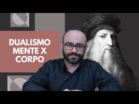 Dualismo Mente e Corpo | Introdução à Psicologia #3