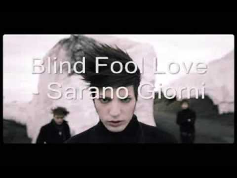 blind fool love saranno giorni sub español
