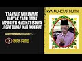 ISINE JAGAT DUNYO LAN AKHIRAT SAKBENERE MUNG NIKI BANYAK YANG BELUM FAHAM