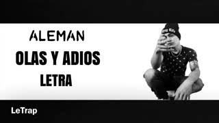 Aleman - Olas Y Adios - (LETRA)