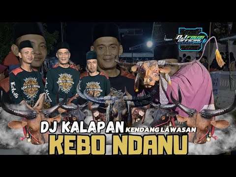 DJ KALAPAN KENDANG LAWASAN jinggle KEBO NDANU ADIPATI SRUDUK  by remix @FAUZIOFFICIALMIX