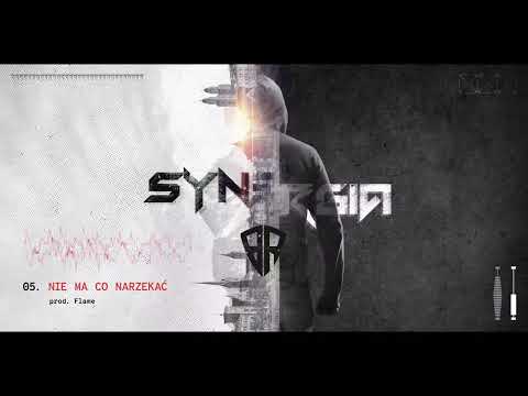 05.SYNERGIA (Bartek BORUTA x RYBA KDS) - Nie ma co narzekać // prod. Flame