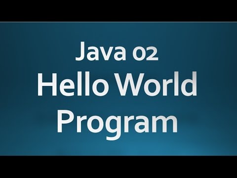 Core Java 02 Hello World Program